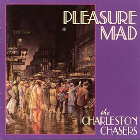 Charlestown Chasers/Pleasure Mad